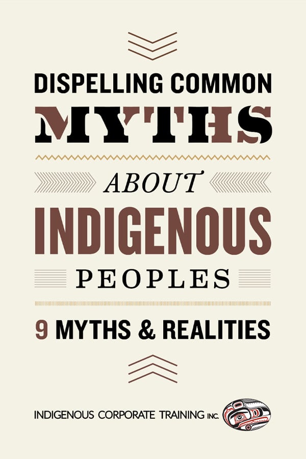 Dispelling Common Myths About Indigenous Peoples: 9 Myths & Realities