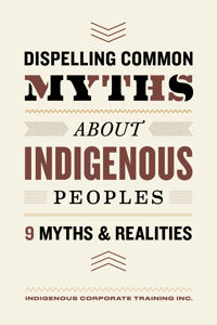 Dispelling Common Myths About Indigenous Peoples