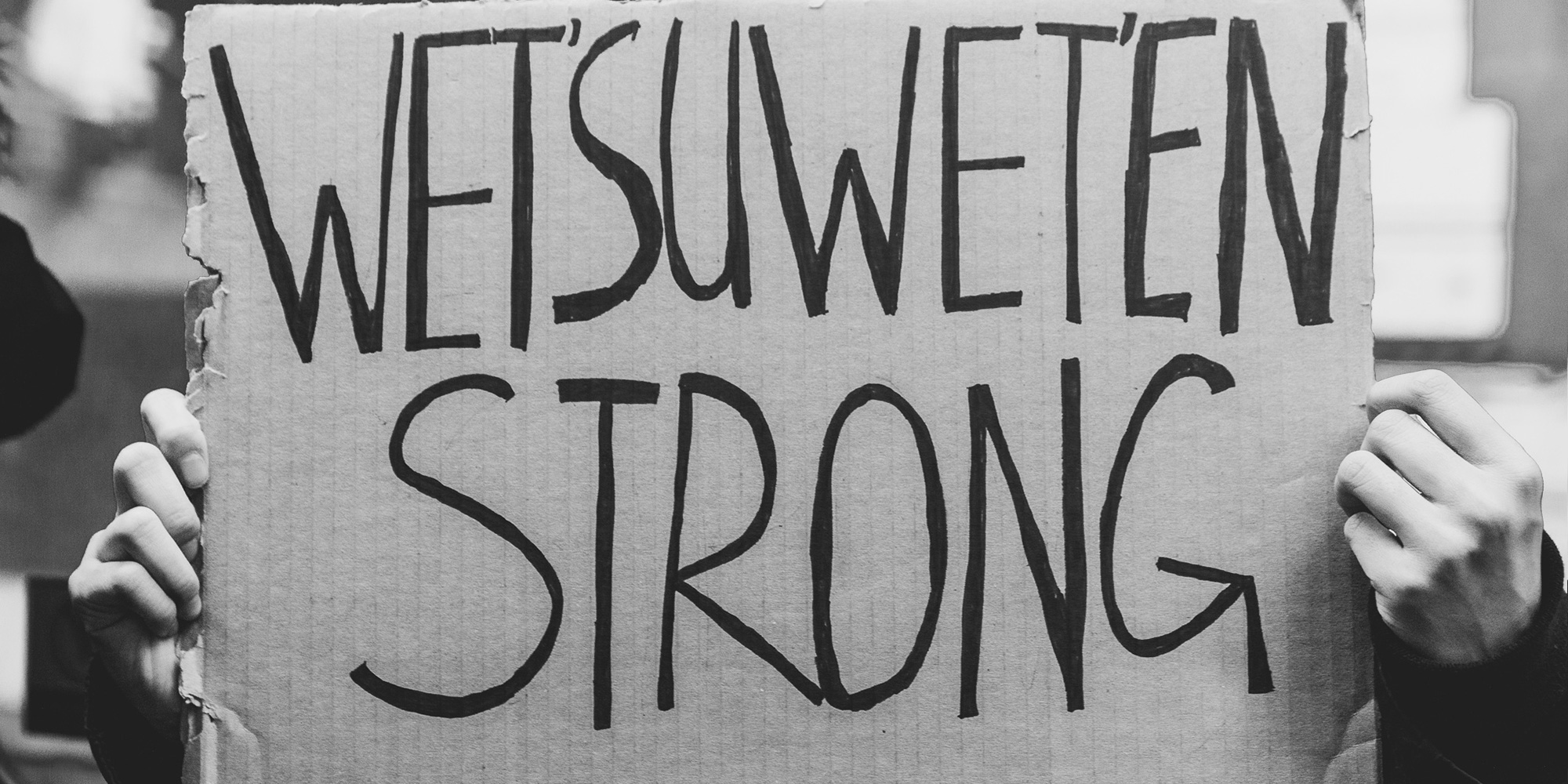 Sign from Wet'suwet'en protests. Photo: Flickr, Jason Hargove