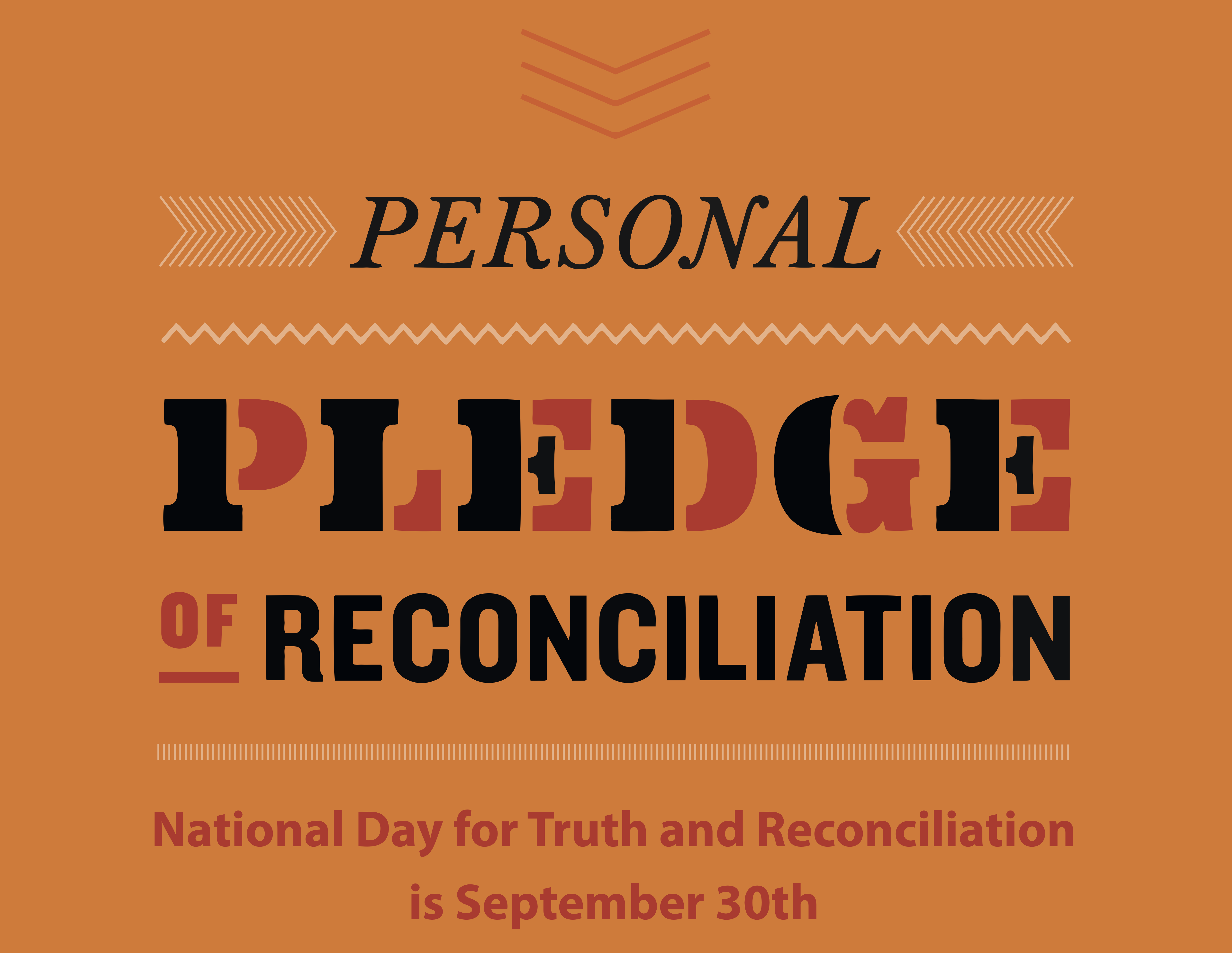 Begin your journey to Truth & Reconciliation with your personal pledge.